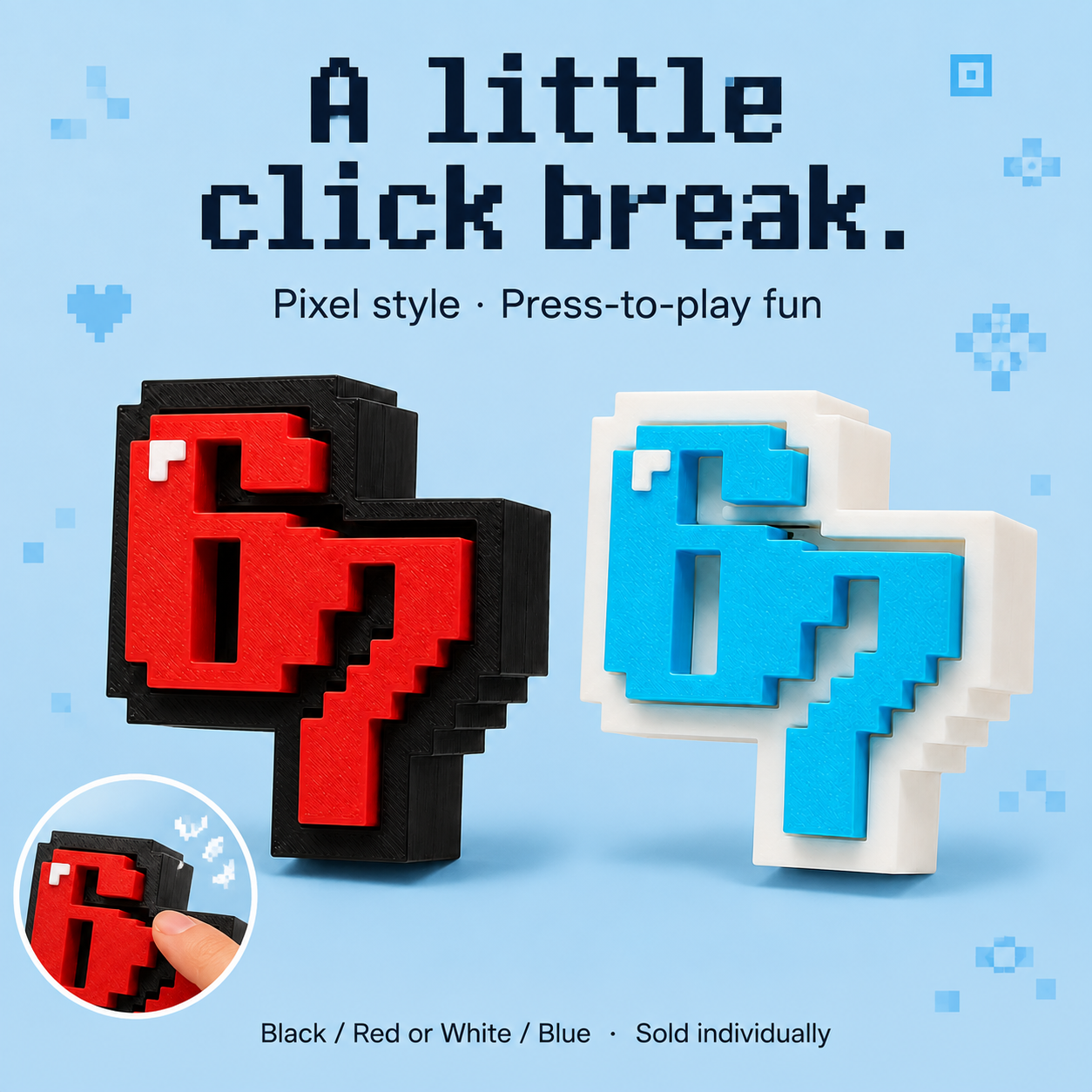 67 pixel clicker — Black/Red and White/Blue — sold individually — advertisement
