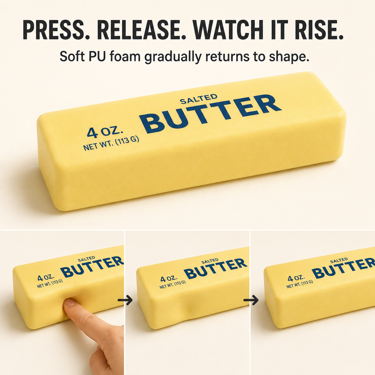 Butter stick slow-rise squishy press release and rise action guide