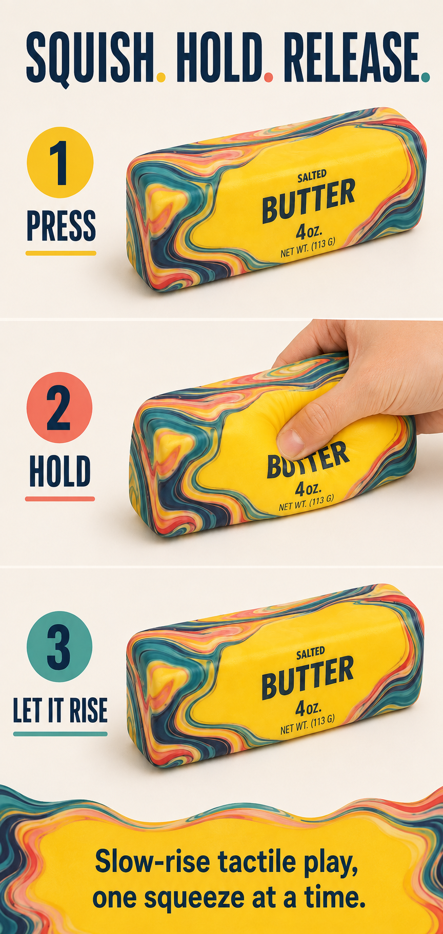 Three-step press hold and release guide for marbled butter stick squishy