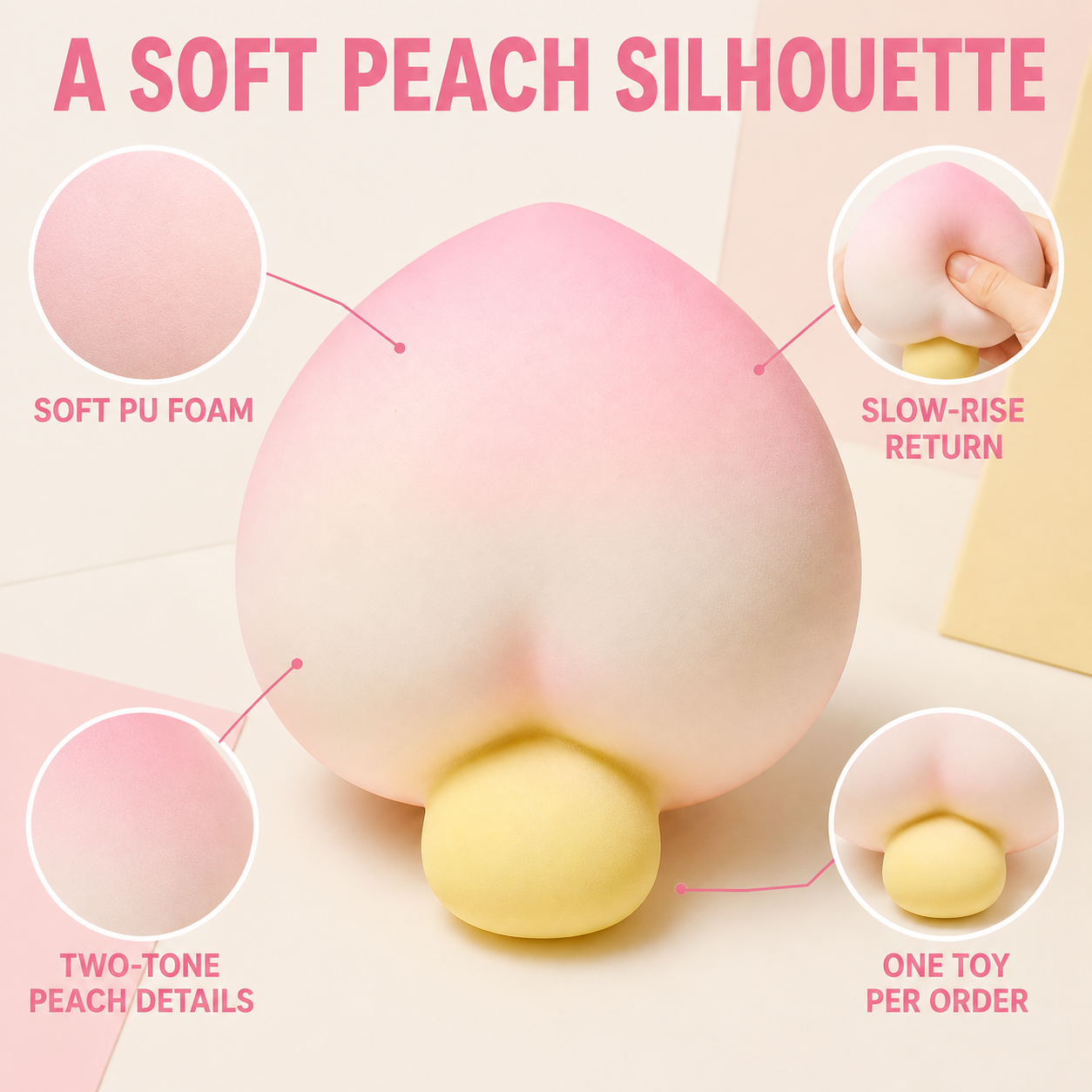 Two-tone peach slow-rise squishy product features